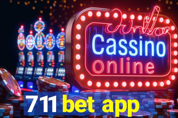 711 bet app